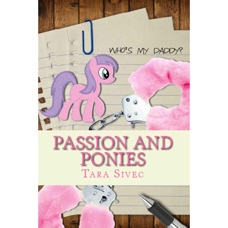 Passion and Ponies