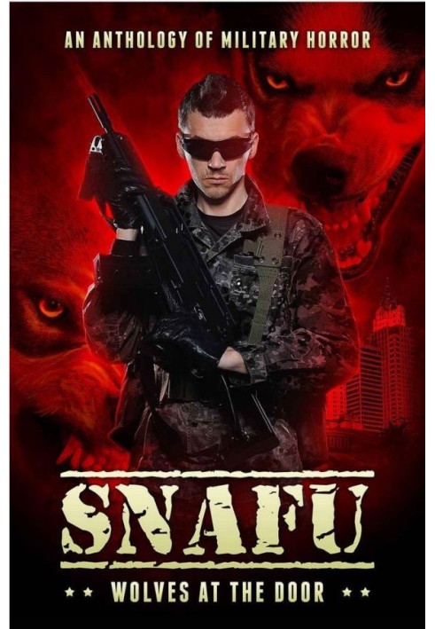 SNAFU: Вовки біля дверей