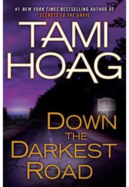 Down the Darkest Road