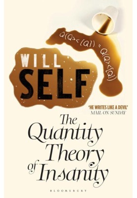 The Quantity Theory of Insanity: Reissued