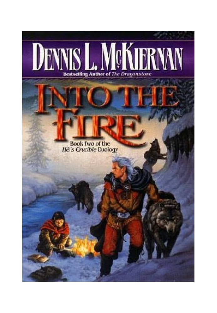Into the fire