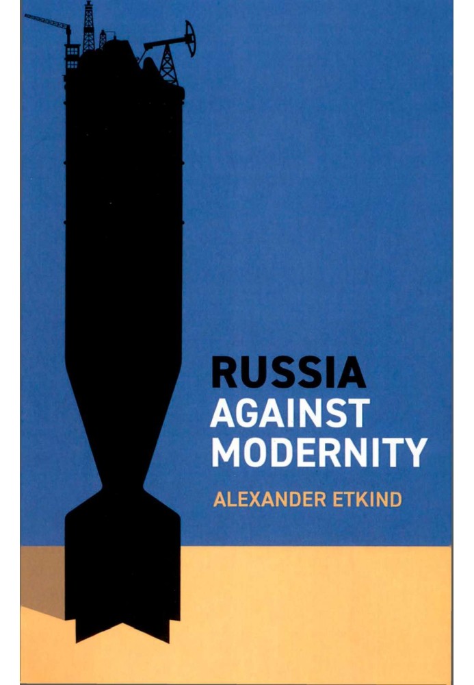 Russia Against Modernity