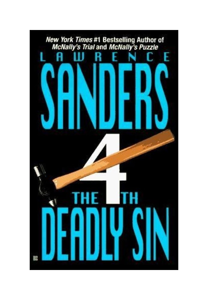 The Fourth Deadly Sin