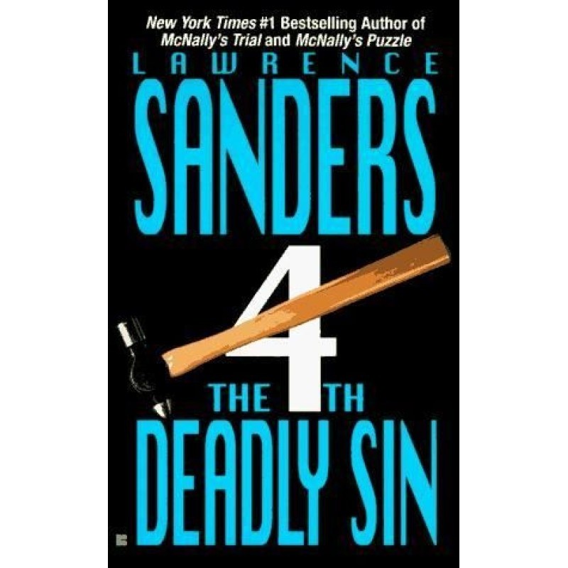The Fourth Deadly Sin