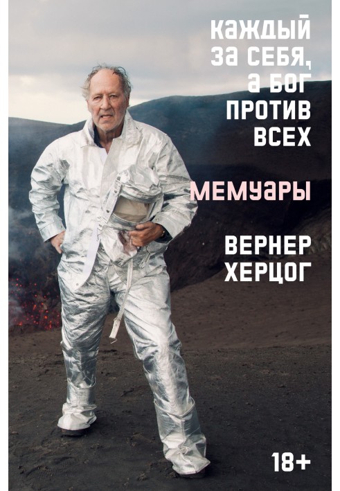 Everyone is for himself, and God is against everyone. Memoirs