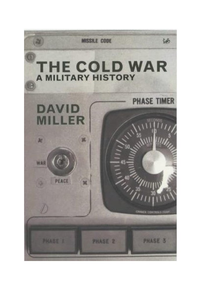 The Cold War: A Military History