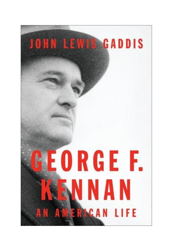 George F. Kennan: An American Life