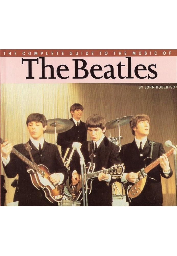 The Beatles - a complete guide to songs and albums