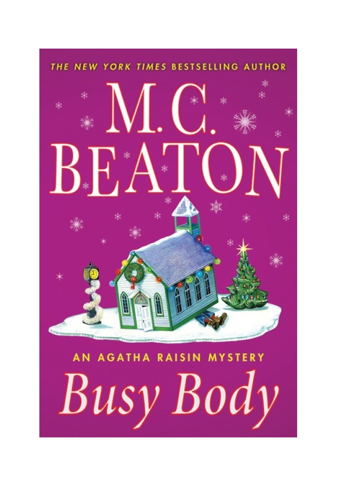 Agatha Raisin and the Busy Body