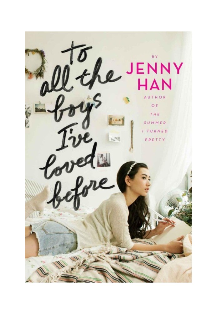 To All the Boys I've Loved Before