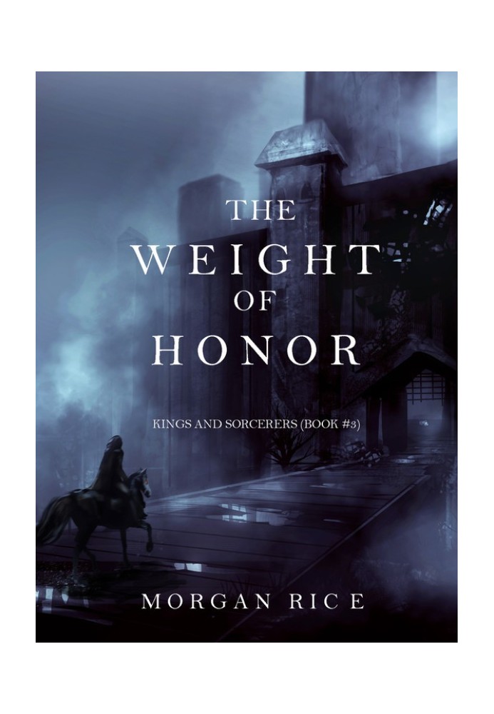 The Weight of Honor