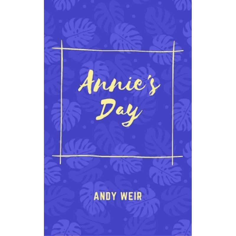 Annie's Day