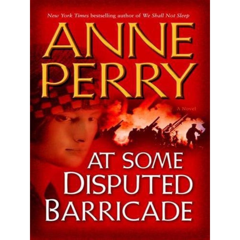 At Some Disputed Barricade