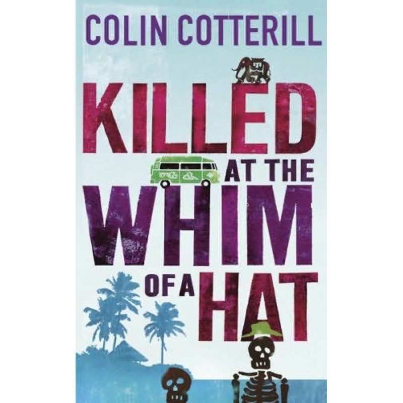 Killed at the Whim of a Hat