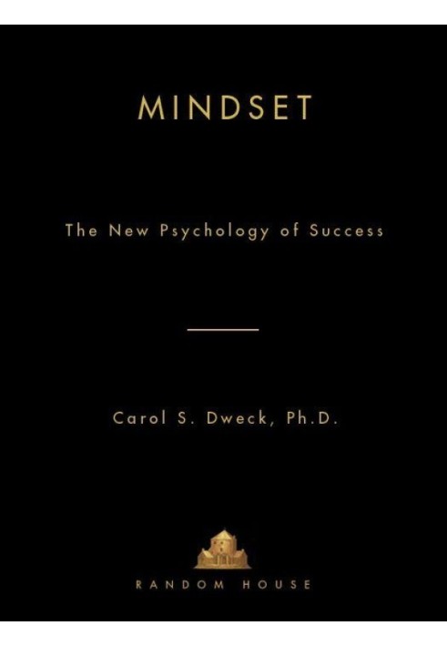 Mindset: The New Psychology of Success