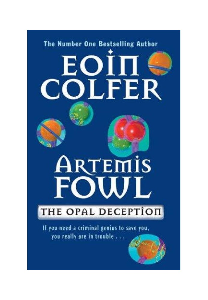 Artemis Fowl. The Opal Deception