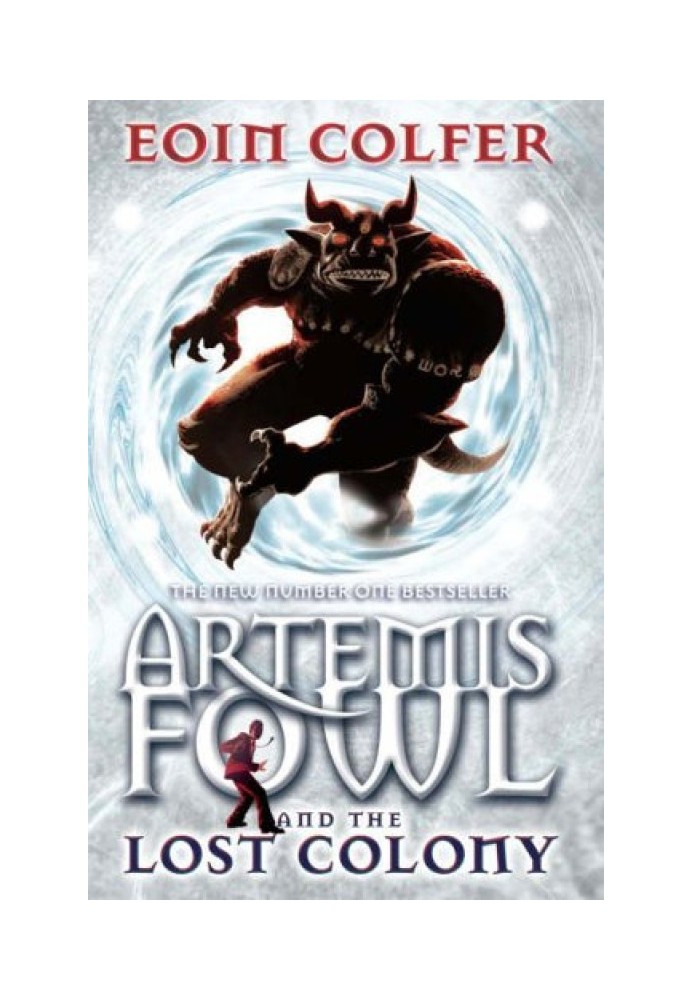 Artemis Fowl. The Lost Colony