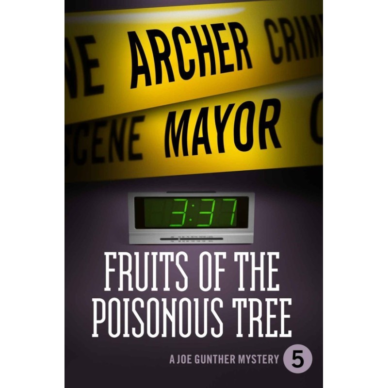 Fruits of the Poisonous Tree