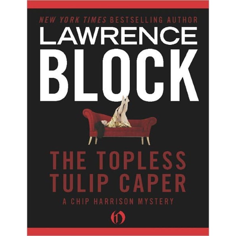 The Topless Tulip Caper