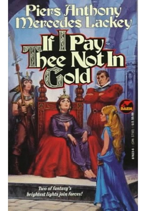 If I Pay Thee Not In Gold