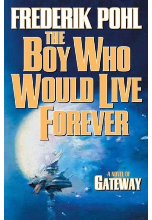 The Boy Who Would Live Forever