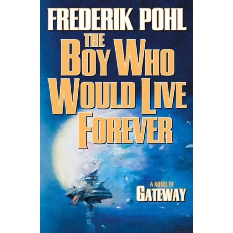 The Boy Who Would Live Forever