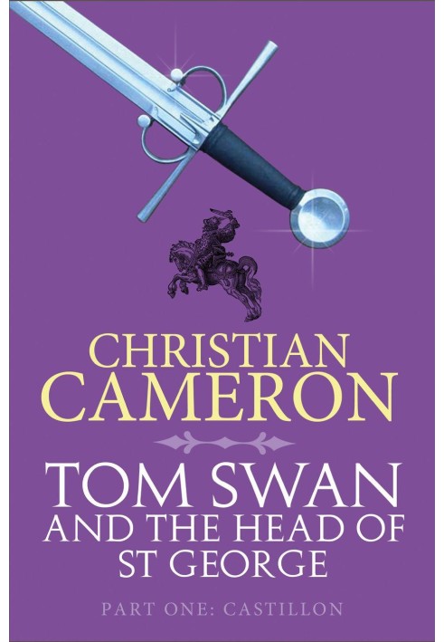 Castillon: Tom Swan and the Head of St George Part One