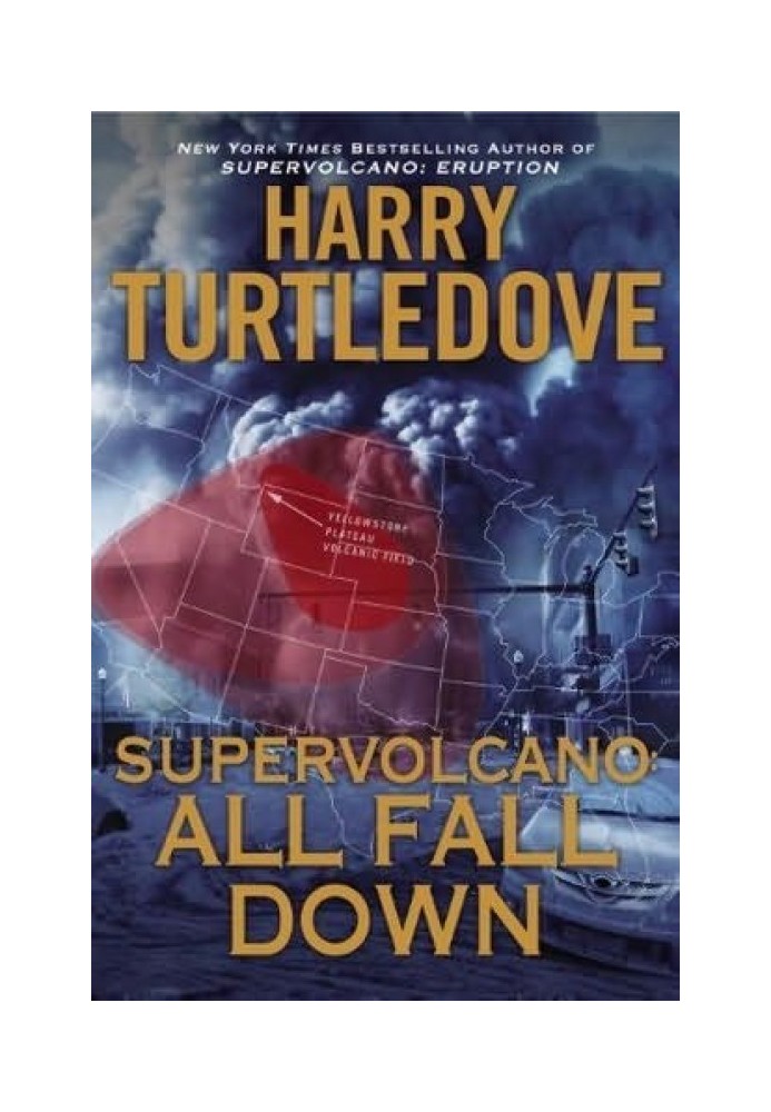 Supervolcano: All Fall Down