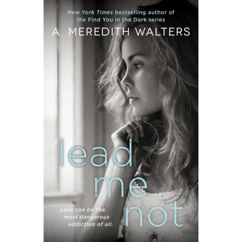 Lead Me Not