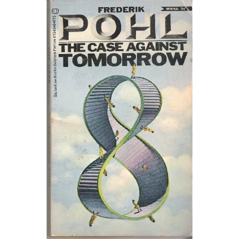 The Case Against Tomorrow