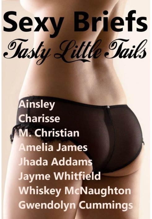 Sexy Briefs: Tasty Little Tails