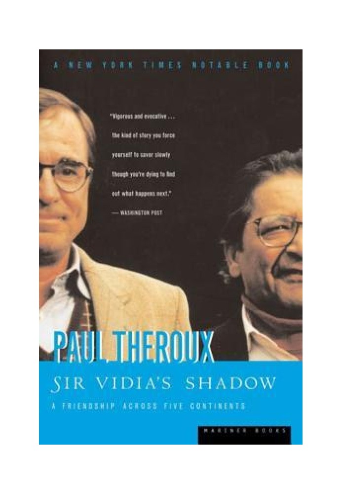 Sir Vidia's Shadow: A Friendship Across Five Continents