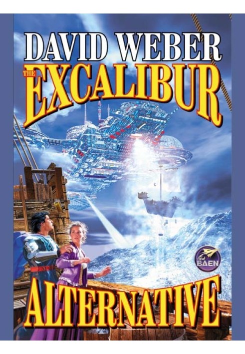 The Excalibur Alternative