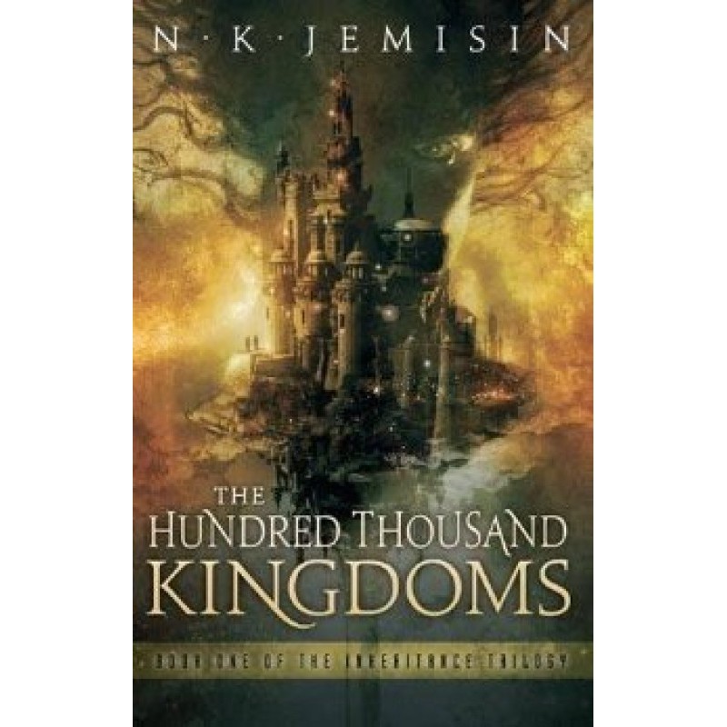 The Hundred Thousand Kingdoms