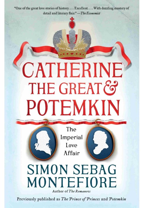 Catherine the Great & Potemkin: The Imperial Love Affair