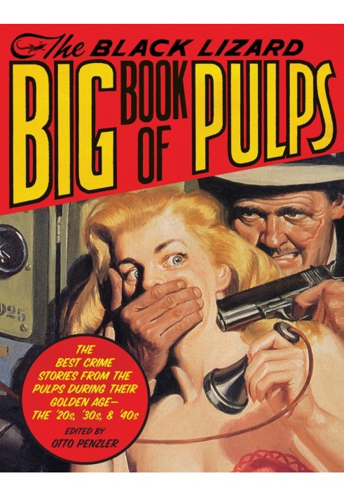 The Black Lizard Big Book of Pulps