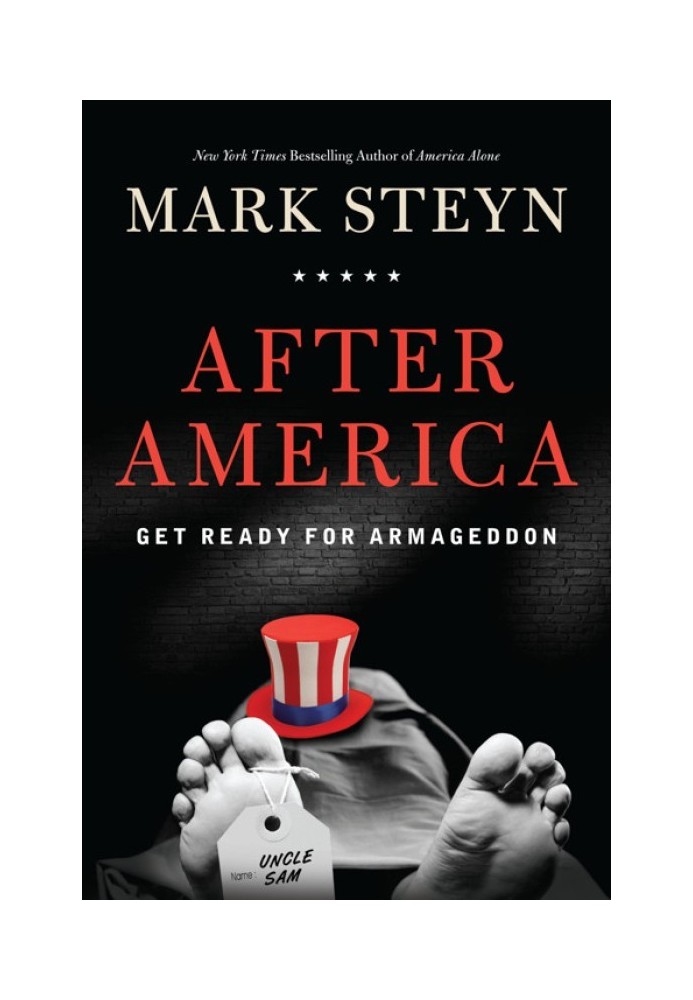 After America: Get Ready for Armageddon