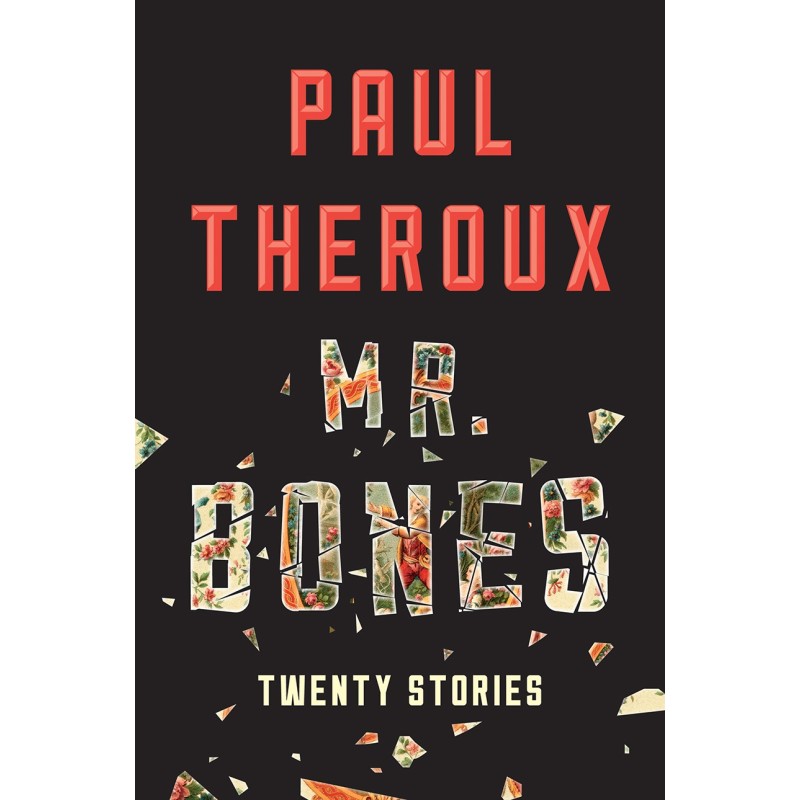 Mr. Bones: Twenty Stories