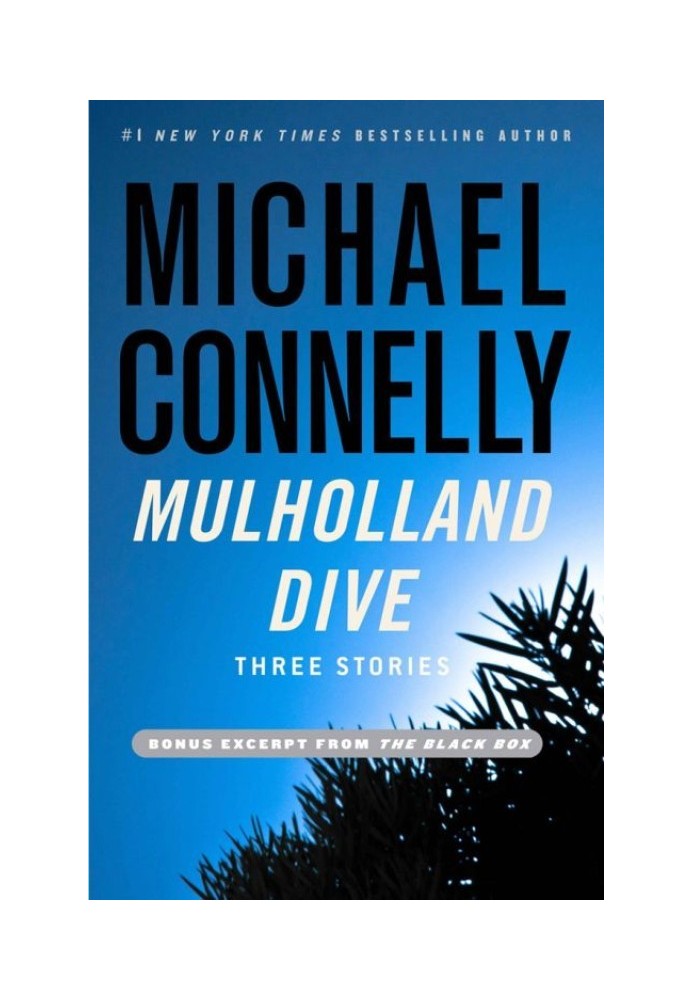 Mulholland Dive: Three Stories