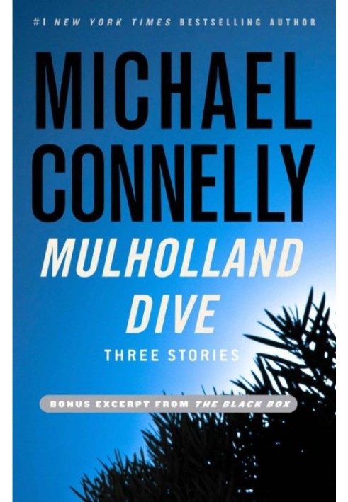 Mulholland Dive: Three Stories