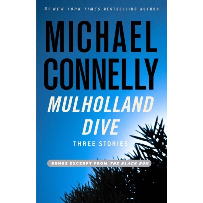 Mulholland Dive: Three Stories