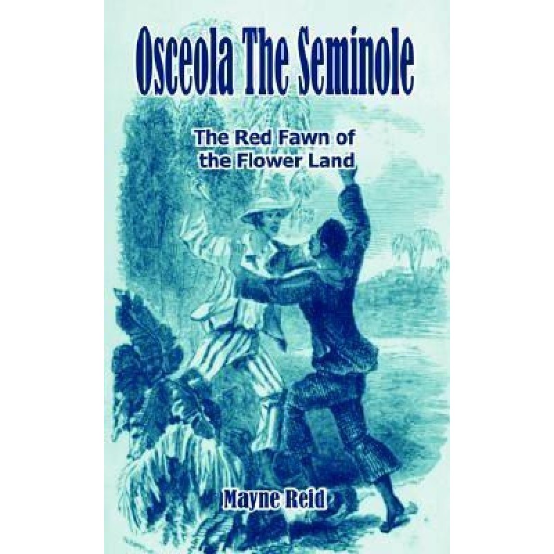 Osceola the Seminole / The...