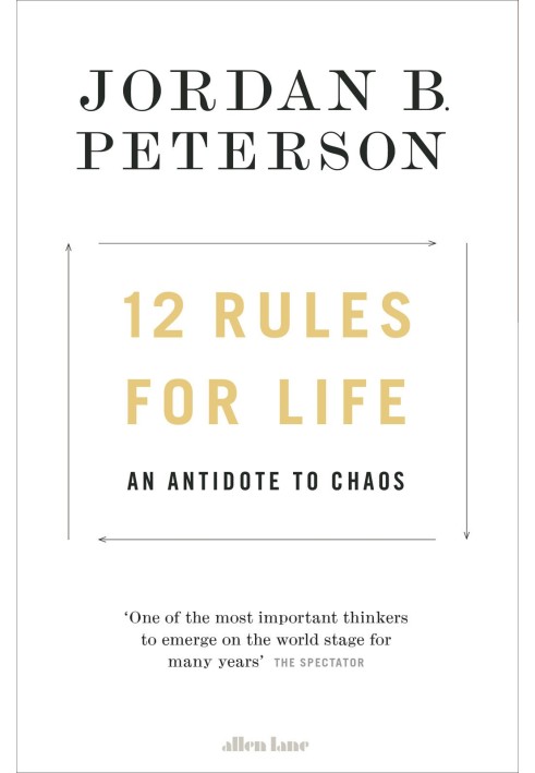 12 правил життя: протиотрута від хаосу