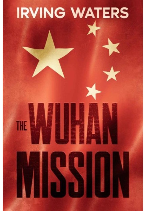 The Wuhan Mission