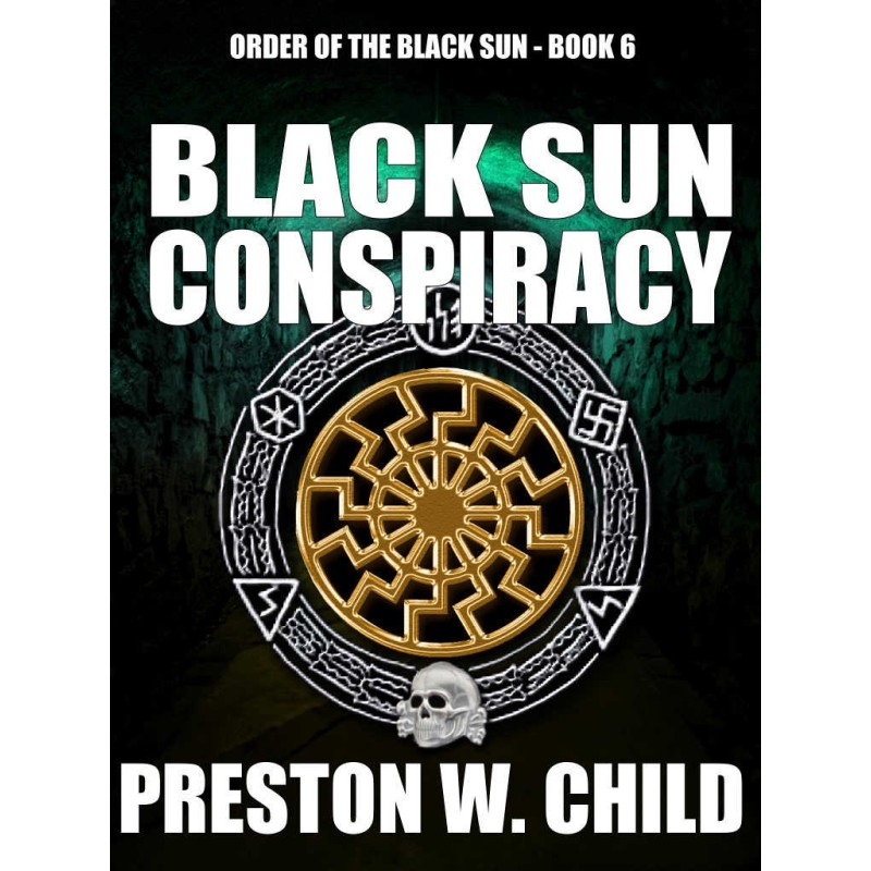 The Black Sun Conspiracy