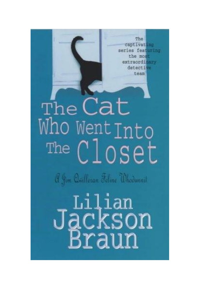 The Cat Who Went Into the Closet