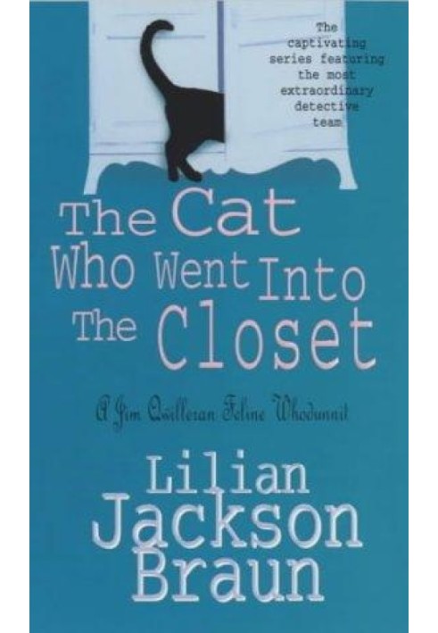 The Cat Who Went Into the Closet