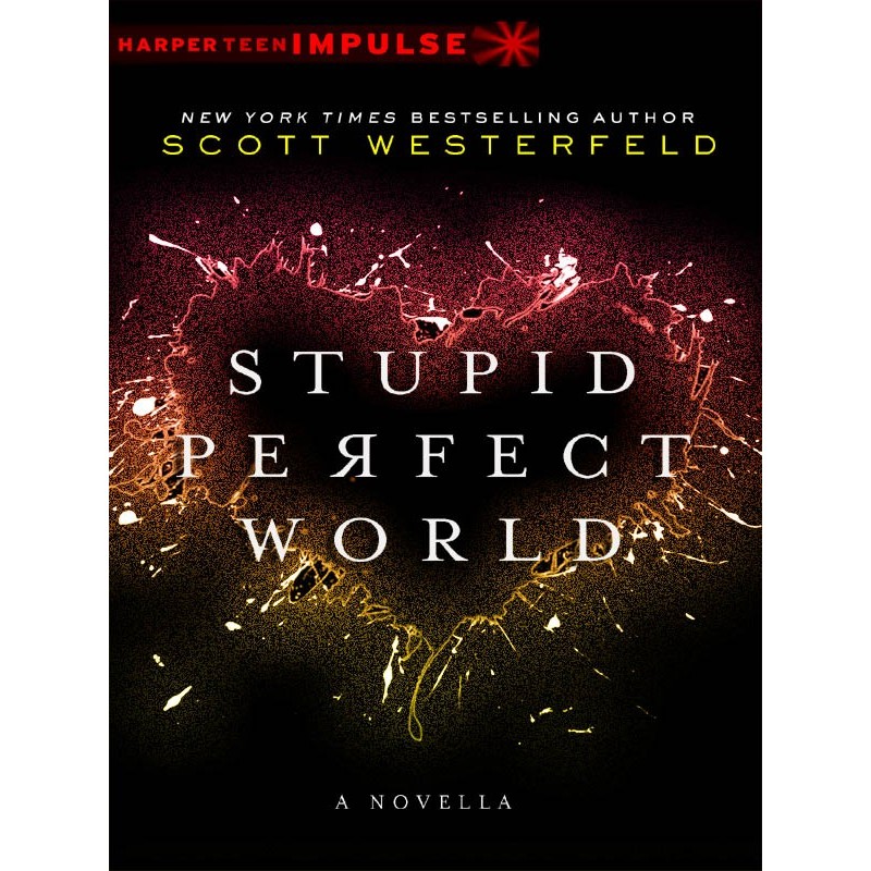 Дурний ідеальний світ