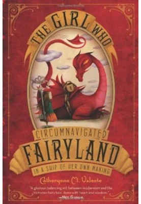 The Girl who Circumnavigated Fairyland in a Ship of her own Making