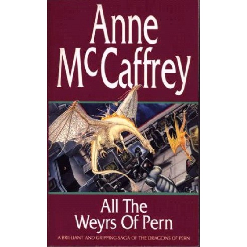 All The Weyrs of Pern